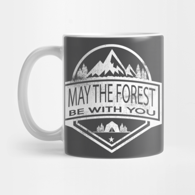 may the forest be with you t shirt